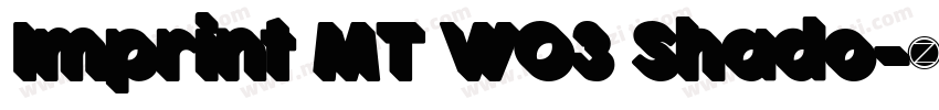Imprint MT W03 Shado字体转换